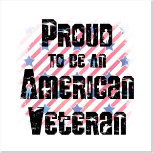 Proud to be an American Veteran Posters and Art